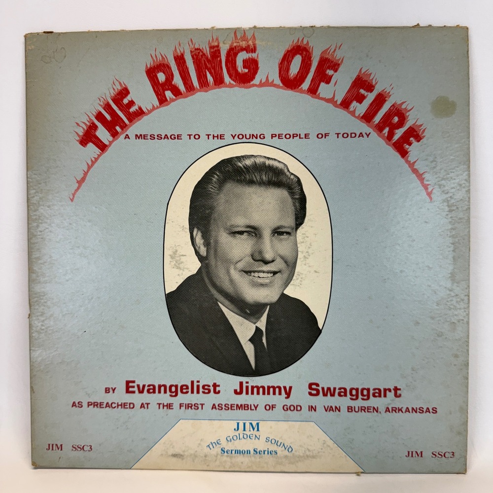 Jimmy Swaggart The Ring of Fire Vinyl Jim Sermon Series JLPSS-3 Vintage Record